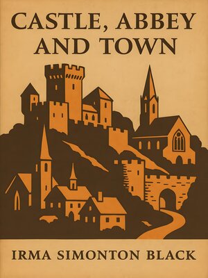 cover image of Castle, Abbey and Town